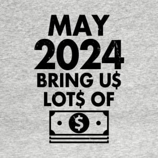 Funny New Year 2024 I Want Money Wish Meme T-Shirt